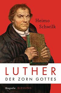 Cover des Buches Luther - der Zorn Gottes von Heimo Schwilk