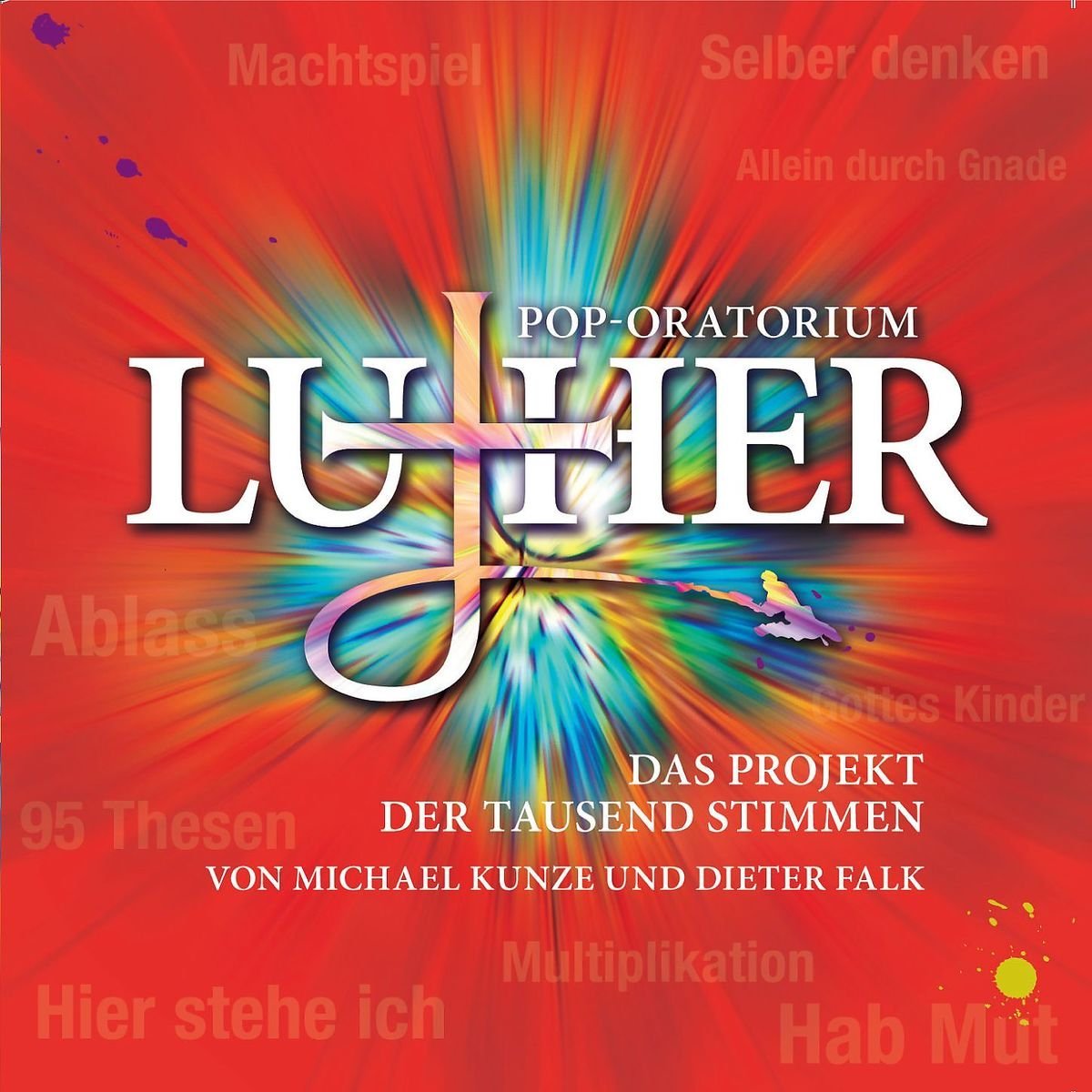 CD Cover Luther Pop Oratorium Das Projekt der tausend Stimmen